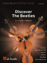 Discover The Beatles for 3 string instruments (violin, viola, cello) (ensemble) score and parts