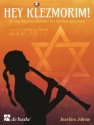 Hey Klezmorim (+Audio online): for clarinet and piano