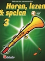 Horen, lezen & spelen 3 sopraansaxofoon Soprano Saxophone Book & Audio-Online