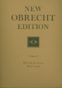 New Obrecht Edition Vol.2 2 Masses for 4 voices (SATB)