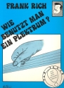 Wie benutzt man ein Plektrum ?  