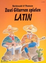 2 Gitarren spielen Latin  