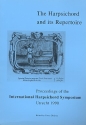The Harpsichord and its Repertoire Proceedings of the International Harpsichord Symposium, Utrecht 1990