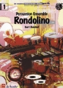 RONDOLINO: FUER PERCUSSION ENSEM- BLE (BONGOS, TAMBOURINE, COWBELL, KONGAS, DRUMSET) PART.+STIMMEN