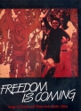 Freedom is coming Songs of Protest and Praise from South Africa for mixed chorus