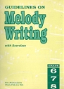 Guidelines on Melody Writing Grade 6-8