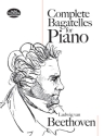 Complete Bagatelles for piano