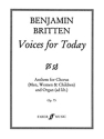 Voices for today op.75 Anthem for chorus (men, women, children) and organ ad lib.