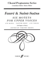 Faur and Saint-Saens for female chorus and organ (piano) score