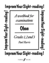 Improve your Sight-Reading A Workbook for examinations for oboe grades 1 - 3