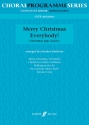 Merry Christmas everybody Christmas Pop Classics for mixed chorus and piano,     score