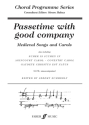 Summerly, Jeremy (editor) Passetime with good company. SATB (CPS)  CPS Mixed voices