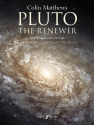 Pluto the Renewer for large orchestra,  score