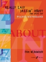 Really easy Jazzin' about: Fun pieces for piano/keyboard