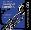 Miller, J & Wedgwood, P Trumpet Basics (accompaniment CD)  Trumpet teaching material