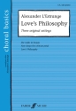 Love's philosophy 3 original settings for female chorus and piano,  score choral basics