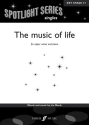 The music of life for upper voices and piano,  score spotlight series singles