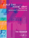 Really easy jazzin' about  for descant recorder and piano