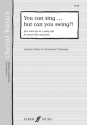 Forbes, J & L'Estrange, A You can sing but can you swing? (choral)  Choral Basics