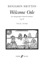 Welcome Ode op.95 for young people's chorus and orchestra vocal score