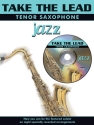 Take the Lead (+CD): Jazz for tenor saxophone
