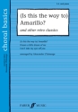 Is this the way to Amarillo and other retro classics for female chorus (sa) and piano,  score