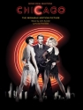 Chicago: Movie vocal selections piano/vocal/guitar songbook