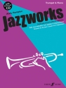 JAZZWORKS (+CD): FOR TRUMPET AND PIANO