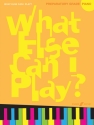 What else can I play - Preparatory Grade for piano