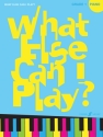 Various What else can I play? Piano Grade 1  Piano Solo