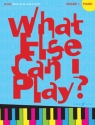 Various More what else can I play? Piano Grade 1  Piano Solo