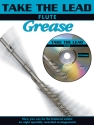 Take the Lead (+CD): Grease for flute original und backing tracks