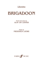 Lerner, A & Loewe, F Brigadoon (libretto)  Stage Works libretti