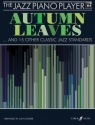 The Jazz Piano Player: Autumn Leaves (+Online Audio) for piano/vocal/guitar