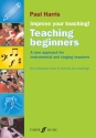 Teaching beginners The companion book to Improve your teaching!
