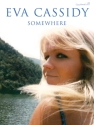 Eva Cassidy: Somewhere songbook piano/vocal/guitar