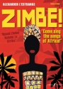 Zimbe: Come sing the songs of Africa for chorus and jazz quintet vocal score