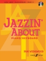 Jazzin' about Grade 3-5 (+Online Audio): for piano/keyboard