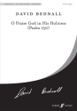Bednall, David O Praise God in His Holiness (CSS)  Choral Signature Series