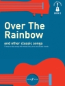 Over the Rainbow and other classic Songs for ukulele (melody line/lyics/ukulele chords) Songbook
