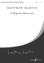Martin, Matthew O magnum mysterium. SSAATTBB unacc.(CSS)  Choral Signature Series