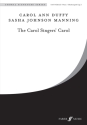 Duffy, C & Manning, S Carol singer's carol, The. SATB (CSS)  Choral Signature Series