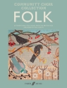 Community Choir Collection Folk for mixed choir score