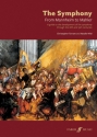 The Symphony - From Mannheim to Mahler  Book