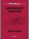 Anniversary Overture. Wind band (score)  Symphonic wind band