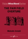 Fair Field Overture, The. Wind band (s&p  Symphonic wind band