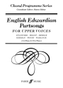 English Edwardian Partsongs for upper voices (SA/SSA) and piano score
