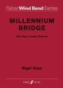 Millennium Bridge. Wind band (sc&pts)  Symphonic wind band