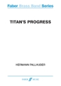 Pallhuber, Hermann Titan's Progress (conductor's score)  Brass band