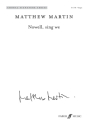 Martin, Matthew Nowell, sing we. SATB (CSS)